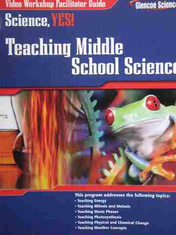 (image for) Science, Yes! Teaching Middle School Sciecne Video Guide (P)