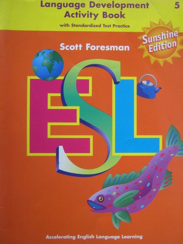 (image for) Scott Foresman ESL 5 Sunshine Edition Activity Book (P)