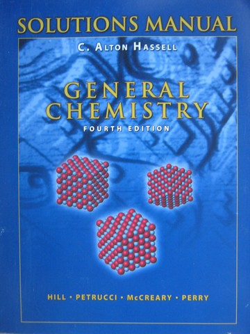(image for) General Chemistry 4th Edition Solutions Manual (P) by Hassell