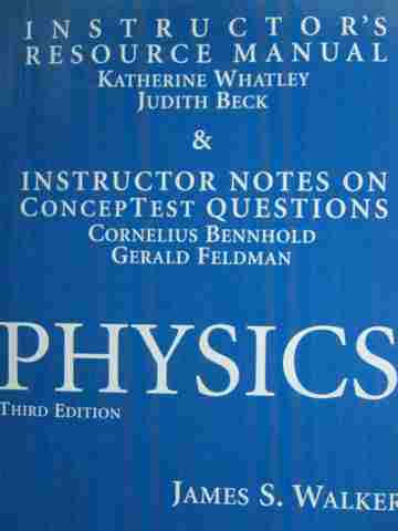 (image for) Physics 3e Instructor's Resource Manual & Notes (TE)(P) by Whatley, etc.