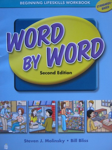 (image for) Word by Word 2nd Edition Beginning Lifeskills Workbook (P) - Click Image to Close
