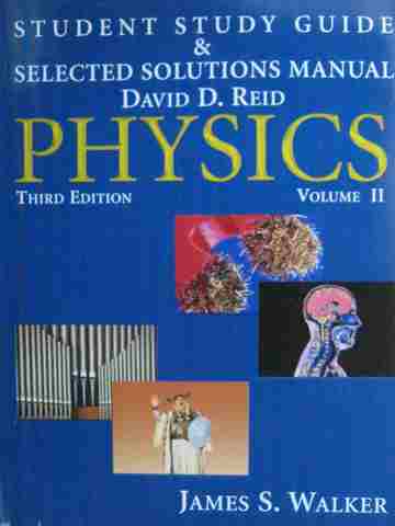 (image for) Physics 3e Volume 2 Student Study Guide (P) by Walker