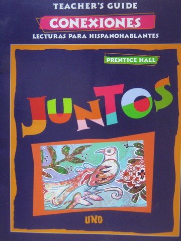 (image for) Juntos Uno Conexiones Lecturas para Hispanohablantes TG (TE)(P)