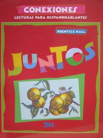 (image for) Juntos Dos Conexiones Lecturas para hispanohablantes (P)