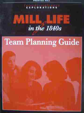 (image for) Interdisciplinary Explorations Mill Life in the 1840s (TE)(P)