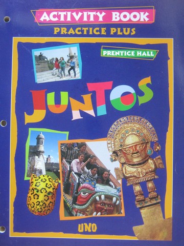 (image for) Juntos Uno Activity Book Practice Plus (P)