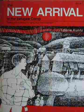 (image for) New Arrival In the Refugee Camp Book 1 2nd Edition (P) by Kuntz