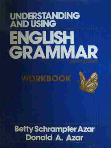 (image for) Understanding & Using English Grammar 2e Workbook (P) by Betty Schrampfer Azar & Donald A. Azar