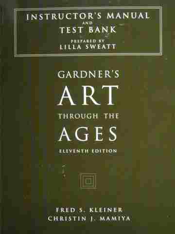 (image for) Gardner's Art Through the Ages 11th Edition IM & Test Bank (P)
