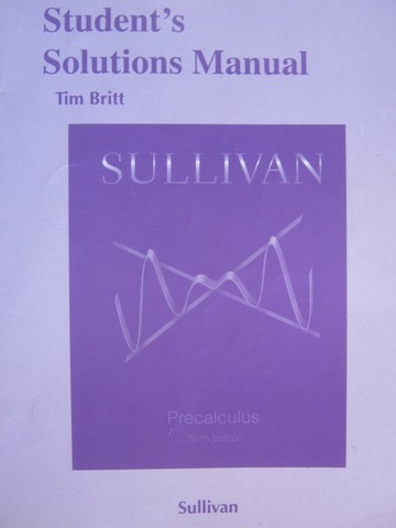 (image for) Precalculus 10th Edition Student's Solutions Manual (P) by Britt