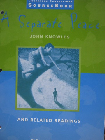 (image for) Literature Connections Sourcebook A Separate Peace & Related (P)