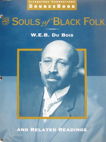 (image for) Literature Connections Sourcebook The Souls of Black Folk (P)