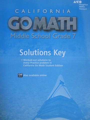(image for) California Go Math Middle School 7 Solutions Key (CA)(P) - Click Image to Close