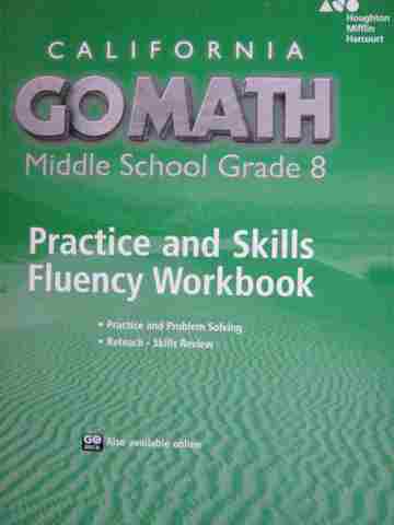 (image for) California Go Math Middle School 8 Practice & Skills Fluency (P)