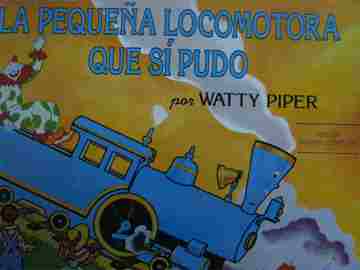 (image for) La pequena locomotora que si pudo (P)(Big) by Watty Piper