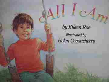 (image for) All I Am (P)(Big) by Eileen Roe