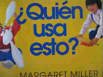 (image for) Quien usa esto? (P)(Big) by Margaret Miller