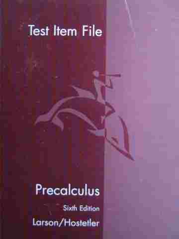 (image for) Precalculus 6th Edition Test Item File (P) by Larson & Hostetler