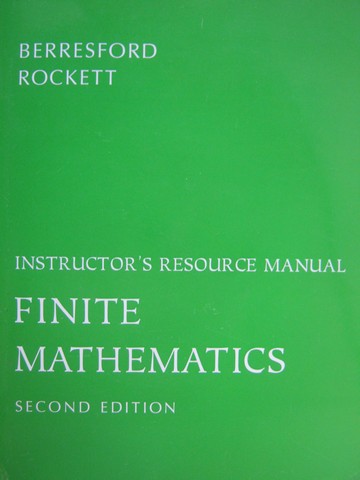 (image for) Finite Mathematics 2nd Edition IRM (TE)(P) by Berresford,