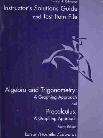 (image for) Algebra & Trigonometry A Graphing Approach ISG & Test (TE)(P)