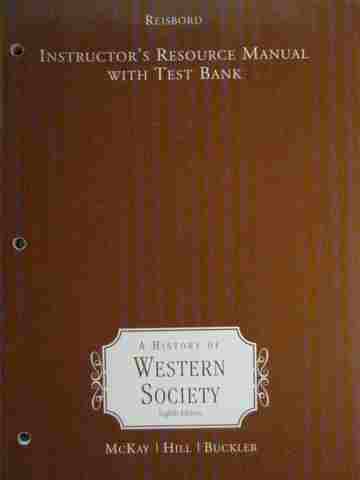 (image for) A History of Western Society 8th Edition IRM (TE)(P) by Reisbord
