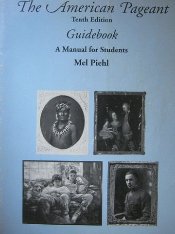 (image for) American Pageant 10th Edition Guidebook (P) by Mel Piehl