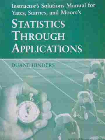 (image for) Statistics through Applications ISM (TE)(P) by Duane Hinders