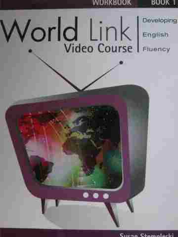 (image for) World Link Video Course Book 1 Workbook (P) by Susan Stempleski