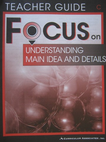 (image for) Focus on Understanding Main Idea & Details C TG (TE)(P)