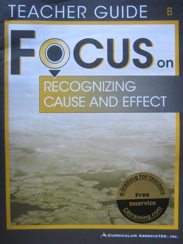 (image for) Focus on Recognizing Cause & Effect B TG (TE)(P)