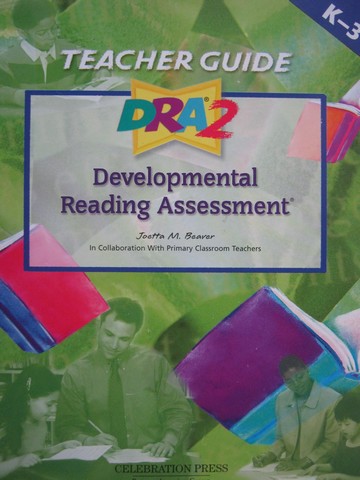(image for) DRA2 K-3 2nd Edition Teacher Guide (TE)(Spiral) by Joetta Beaver