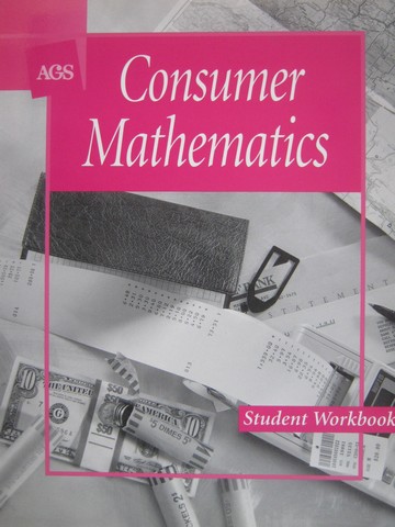 (image for) AGS Consumer Mathematics Student Workbook (P) by Haymeyer