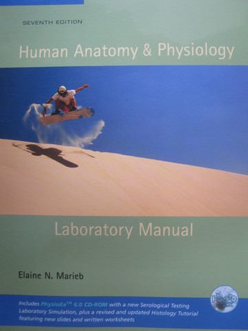 (image for) Human Anatomy & Physiology 7th Edition Lab Manual (Spiral)