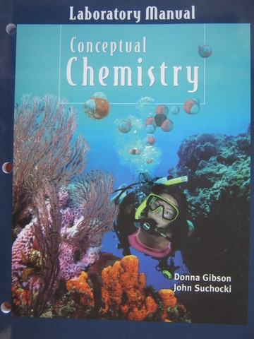(image for) Conceptual Chemistry 3rd Edition Laboratory Manual (P) by Gibson