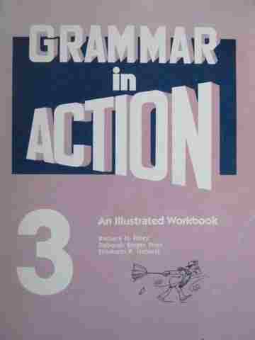 (image for) Grammar in Action 3 An Illustrated Workbook (P) by Foley, Pires,