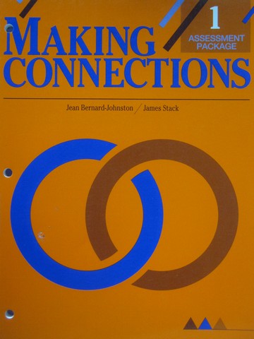 (image for) Making Connections 1 Assessment Package (P) by Bernard-Johnston,