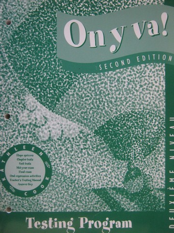(image for) On y va! Deuxieme Niveau 2nd Edition Testing Program (P) by Cook
