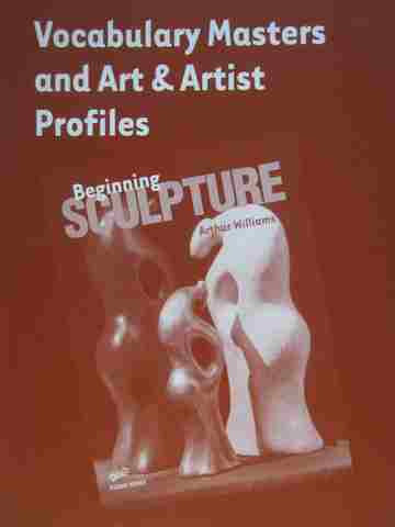 (image for) Beginning Sculpture Vocabulary Masters & Art & Artist (P)
