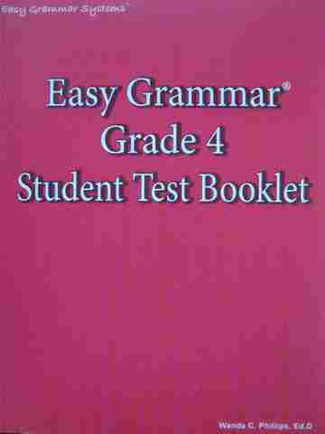 Easy Grammar 4 Student Test Booklet (P) by Wanda C Phillips (image for) Easy Grammar 4 Student Test Booklet (P) by Wanda C Phillips