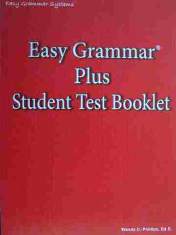 Easy Grammar Plus Student Test Booklet (P) by Wanda C Phillips (image for) Easy Grammar Plus Student Test Booklet (P) by Wanda C Phillips