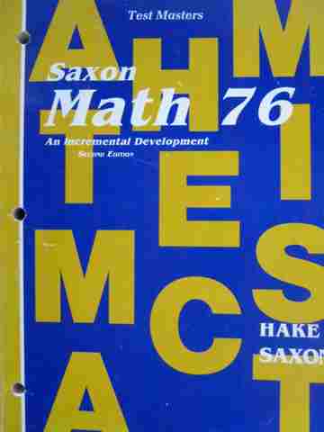 (image for) Saxon Math 76 2nd Edition Test Masters (P) by Hake & Saxon