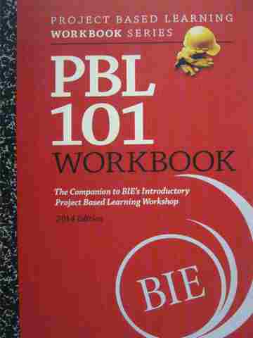 (image for) PBL 101 4th Edition Workbook (P) by Solis, Larmer, & Olabuenaga