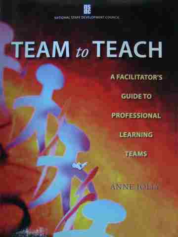 (image for) Team to Teach A Facilitator's Guide to Professional (Spiral)