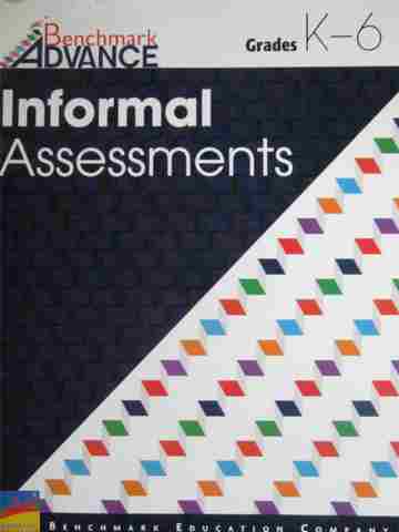 (image for) Benchmark Advance K-6 Informal Assessments (P) by Ellen Ungaro