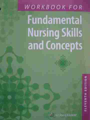 (image for) Fundamental Nursing Skills & Concepts 11th Edition Workbook (P)
