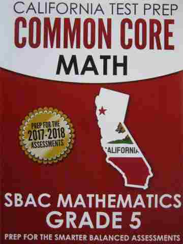 (image for) California Test Prep Common Core Math SBAC Mathematics 5 (P)
