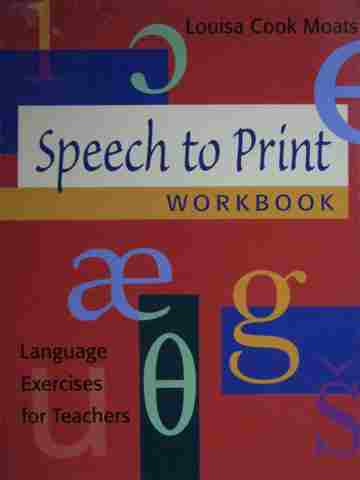 (image for) Speech to Print Workbook (P) by Louisa Cook Moats