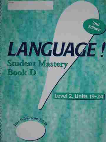 (image for) Language! 2e Level 2 Book D Student Mastery (P) by Jane Fell Greene