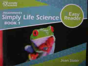 (image for) Attainment's Simply Life Science Easy Reader Book 1 (P)