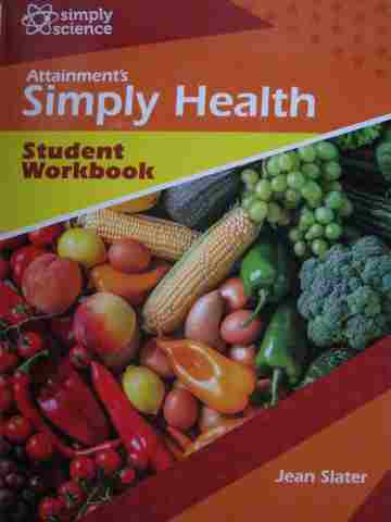 (image for) Attainment's Simply Health Student Workbook (P) by Jean Slater